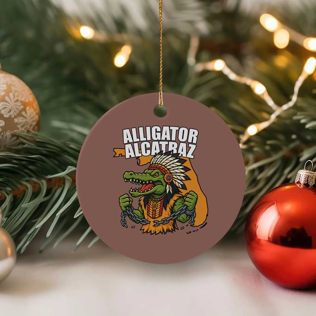Native Alligator Alcatraz Ceramic Ornament Florida Gator Break The Chain TS02 1pc Mocha Print Your Wear