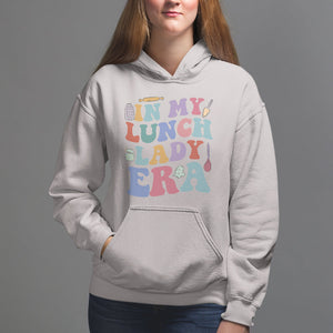 In My Lunch Lady Era Welcome Back To School Lunch Lady Life Hoodie TS02 Ice Gray Printyourwear