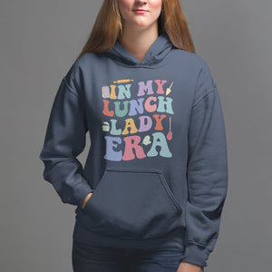 In My Lunch Lady Era Welcome Back To School Lunch Lady Life Hoodie TS02 Navy Printyourwear