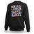 In My Lunch Lady Era Welcome Back To School Lunch Lady Life Sweatshirt TS02 Black Printyourwear