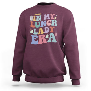 In My Lunch Lady Era Welcome Back To School Lunch Lady Life Sweatshirt TS02 Maroon Printyourwear