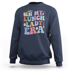 In My Lunch Lady Era Welcome Back To School Lunch Lady Life Sweatshirt TS02 Navy Printyourwear