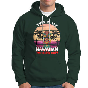 This Is My Hawaiian Christmas Shirt Retro Tropical Xmas Hawaii Tiki Hoodie TS02 Dark Forest Green Printyourwear