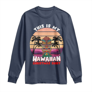 Christmas in Hawaii Long Sleeve Shirt This Is My Hawaiian Tiki Retro Tropical Vibe TS02 Navy Print Your Wear