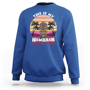 This Is My Hawaiian Christmas Shirt Retro Tropical Xmas Hawaii Tiki Sweatshirt TS02 Royal Blue Printyourwear