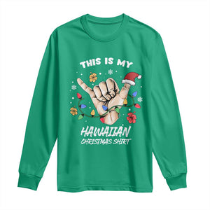 Christmas in Hawaii Long Sleeve Shirt This Is My Hawaiian Shaka Tropical Vibe TS02 Irish Green Print Your Wear