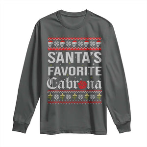 Funny Mexican Ugly Christmas Long Sleeve Shirt Santa's Favorite Cabrona Xmas Party Gift TS02 Dark Heather Print Your Wear