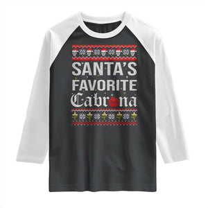 Funny Mexican Ugly Christmas Raglan Shirt Santa's Favorite Cabrona Xmas Party Gift TS02 Black White Print Your Wear