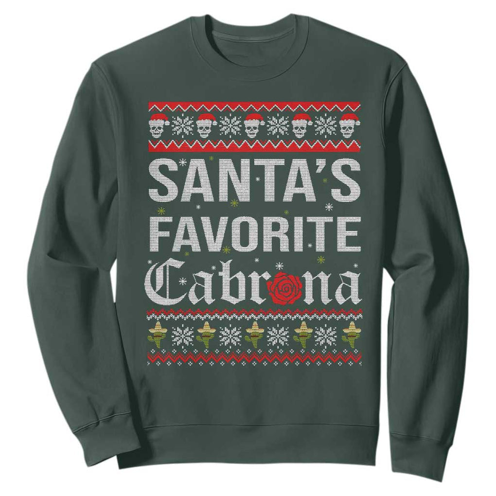 Funny Mexican Ugly Christmas Sweatshirt Santa's Favorite Cabrona Xmas Party Gift TS02 Dark Forest Green Print Your Wear
