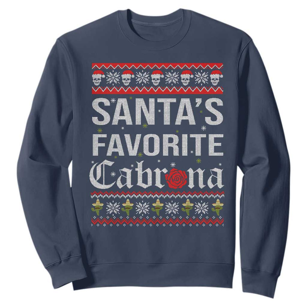 Funny Mexican Ugly Christmas Sweatshirt Santa's Favorite Cabrona Xmas Party Gift TS02 Navy Print Your Wear