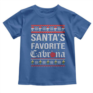 Funny Mexican Ugly Christmas Toddler T Shirt Santa's Favorite Cabrona Xmas Party Gift TS02 Royal Blue Print Your Wear