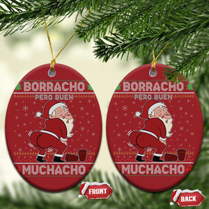 Funny Drunk Mexican Santa Christmas Ornament Borracho Pero Buen Muchacho Good Guy in Spanish TS02 Oval Red Print Your Wear