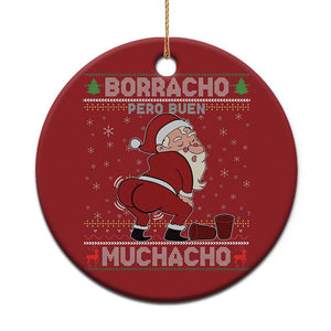 Funny Drunk Mexican Santa Christmas Ornament Borracho Pero Buen Muchacho Good Guy in Spanish TS02 Print Your Wear