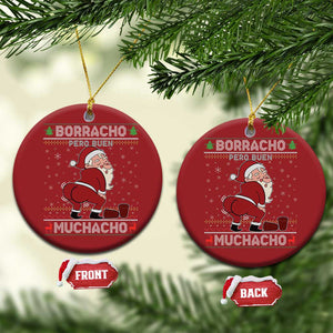 Funny Drunk Mexican Santa Christmas Ornament Borracho Pero Buen Muchacho Good Guy in Spanish TS02 Circle Red Print Your Wear