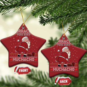 Funny Drunk Mexican Santa Christmas Ornament Borracho Pero Buen Muchacho Good Guy in Spanish TS02 Star Red Print Your Wear