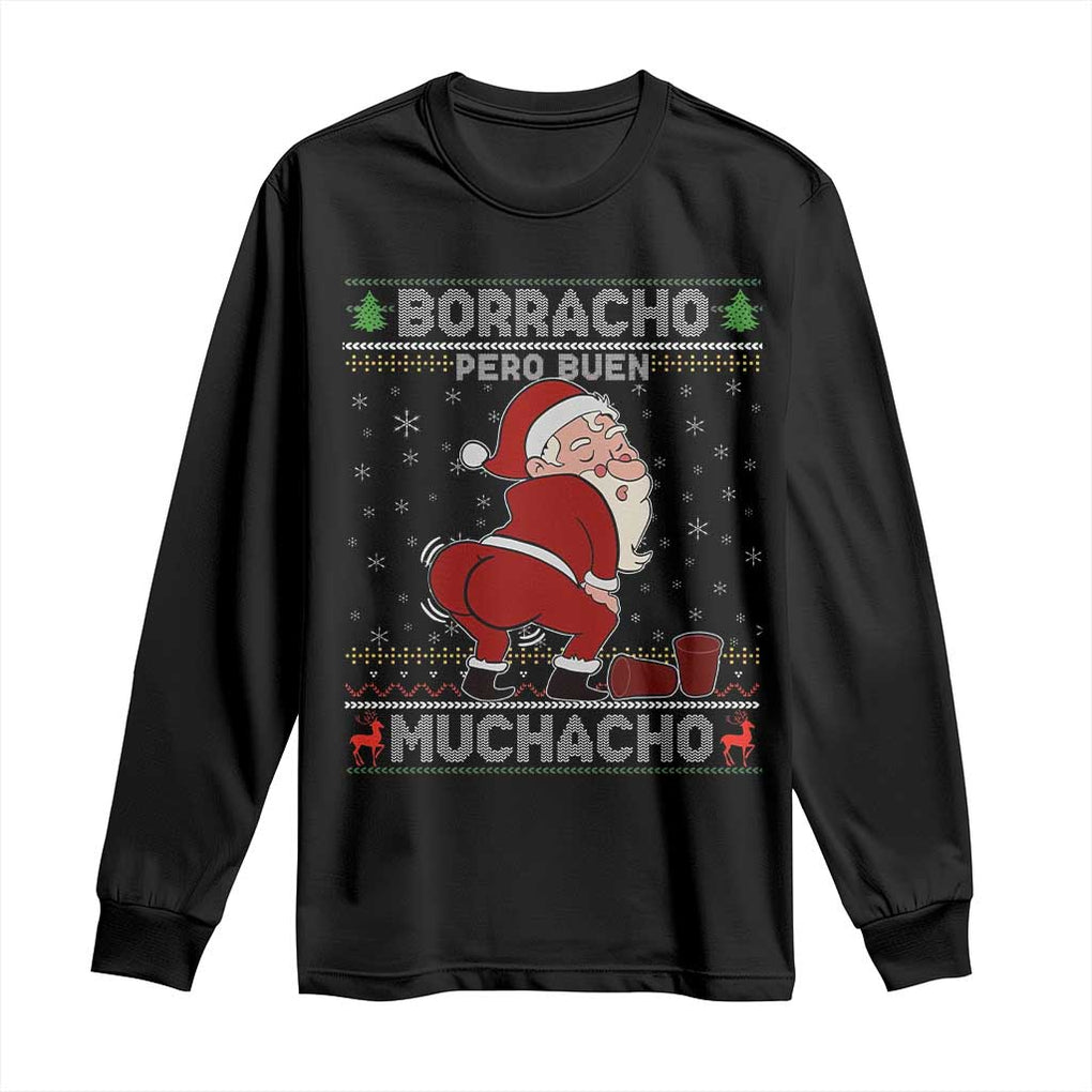 Funny Drunk Mexican Santa Long Sleeve Shirt Borracho Pero Buen Muchacho Good Guy in Spanish TS02 Black Print Your Wear