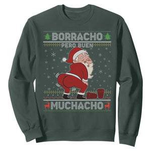 Funny Drunk Mexican Santa Sweatshirt Borracho Pero Buen Muchacho Good Guy in Spanish TS02 Dark Forest Green Print Your Wear