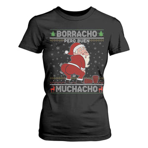 Funny Drunk Mexican Santa T Shirt For Women Borracho Pero Buen Muchacho Good Guy in Spanish TS02 Black Print Your Wear