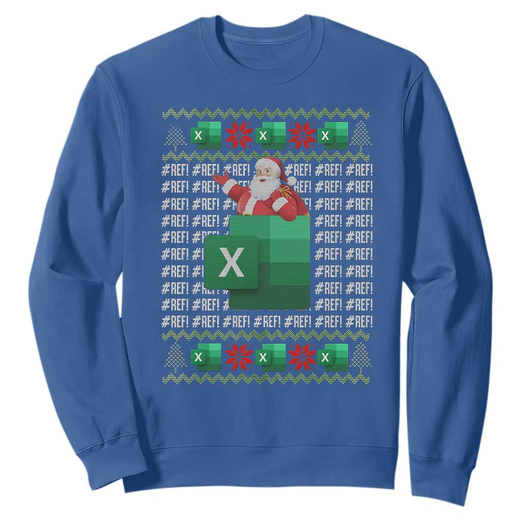 Funny Christmas Accountant Sweatshirt Excel REF Error Spreadsheet Santa Gift TS02 Royal Blue Print Your Wear