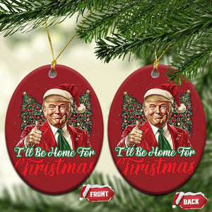 Xmas Trump 2024 Christmas Ornament Ill Be Home For Xmas Red Festive Wave TS02 Oval Red Print Your Wear