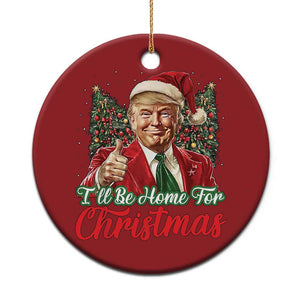 Xmas Trump 2024 Christmas Ornament Ill Be Home For Xmas Red Festive Wave TS02 Print Your Wear