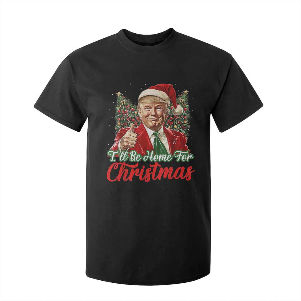 Christmas Trump 2024 T Shirt For Kid Ill Be Home For Xmas Red Festive Wave TS02 Black Print Your Wear