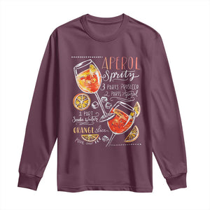 Aperol Spritz Long Sleeve Shirt Cocktail Recipe Drinking Lover Gift TS02 Maroon Print Your Wear