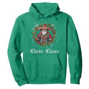 Funny Mexican Santa Hoodie Cholo Claus Christmas in Mexico TS02 Irish Green Print Your Wear