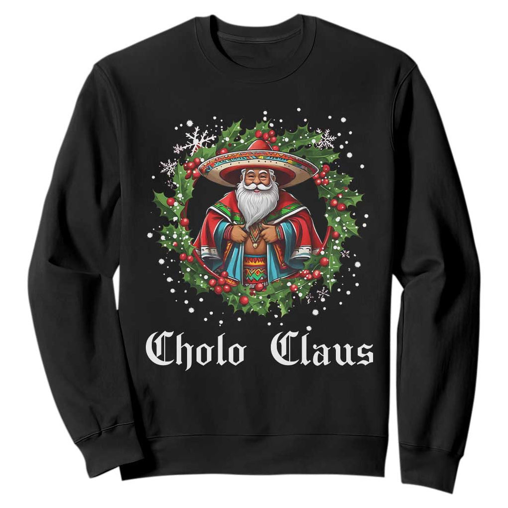 Funny Mexican Santa Sweatshirt Cholo Claus Christmas in Mexico TS02 Black Print Your Wear