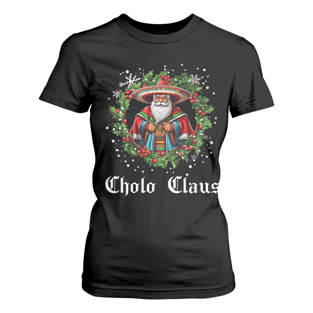 Funny Mexican Santa T Shirt For Women Cholo Claus Christmas in Mexico TS02 Black Print Your Wear