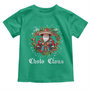 Funny Mexican Santa Toddler T Shirt Cholo Claus Christmas in Mexico TS02 Irish Green Print Your Wear