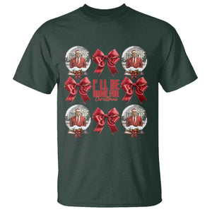 Christmas Trump Coquette Bow T Shirt I'll Be Home For Christmas 2024 Red Bow Snow Ball TS02 Dark Forest Green Print Your Wear