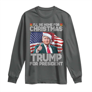 Christmas Trump Long Sleeve Shirt Ill Be Home For Xmas American Flag TS02 Dark Heather Print Your Wear