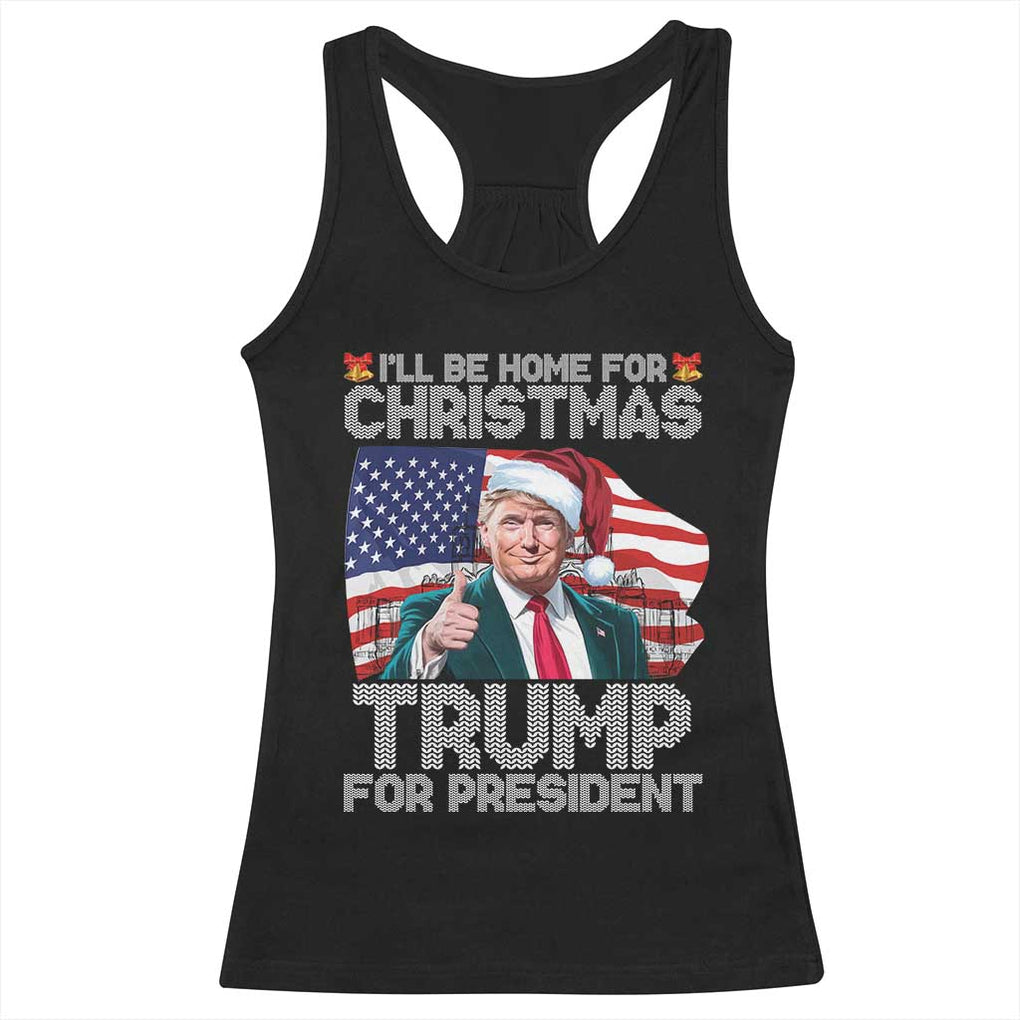 Christmas Trump Racerback Tank Top Ill Be Home For Xmas American Flag TS02 Black Print Your Wear