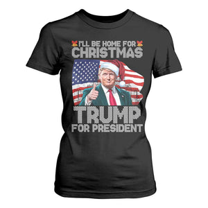 Christmas Trump T Shirt For Women Ill Be Home For Xmas American Flag TS02 Black Print Your Wear