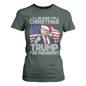 Christmas Trump T Shirt For Women Ill Be Home For Xmas American Flag TS02 Dark Forest Green Print Your Wear