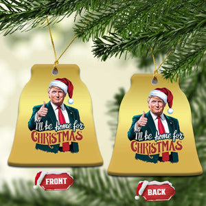 Xmas Trump Christmas Ornament Ill Be Home For Xmas Santa Donald Great Again TS02 Bell Flake Gold Print Your Wear