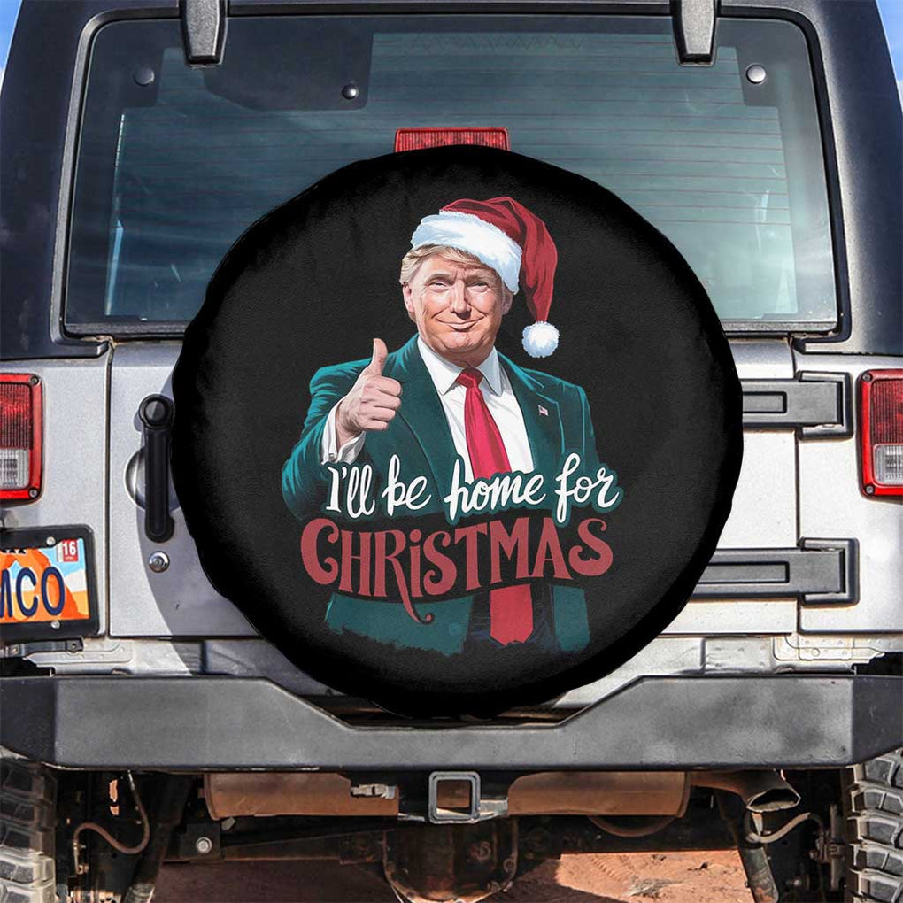 Christmas Trump Spare Tire Cover Ill Be Home For Xmas Santa Donald Great Again TS02 No hole Black Print Your Wear