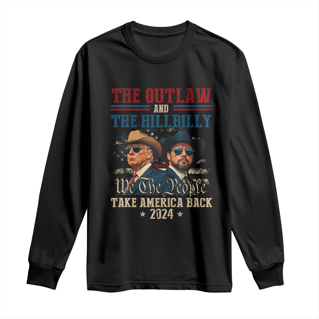 Trump Vance 2024 Long Sleeve Shirt The Outlaw and The Hillbilly Take America Back Retro American Flag TS02 Black Print Your Wear