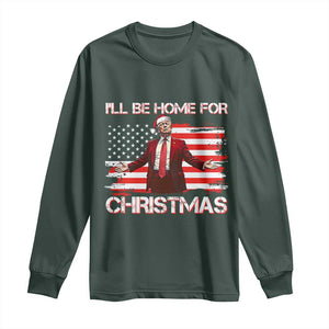 Christmas Trump Long Sleeve Shirt Ill Be Home For Xmas Retro American Flag TS02 Dark Forest Green Print Your Wear