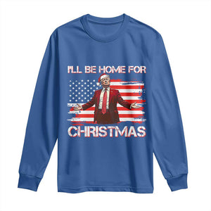 Christmas Trump Long Sleeve Shirt Ill Be Home For Xmas Retro American Flag TS02 Royal Blue Print Your Wear