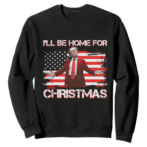 Christmas Trump Sweatshirt Ill Be Home For Xmas Retro American Flag TS02 Black Print Your Wear