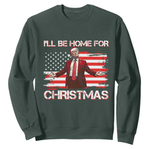 Christmas Trump Sweatshirt Ill Be Home For Xmas Retro American Flag TS02 Dark Forest Green Print Your Wear