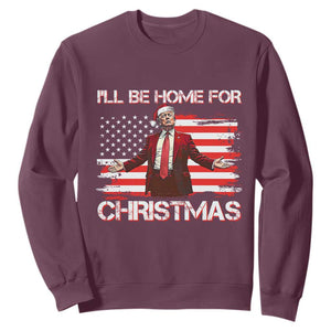 Christmas Trump Sweatshirt Ill Be Home For Xmas Retro American Flag TS02 Maroon Print Your Wear