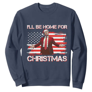 Christmas Trump Sweatshirt Ill Be Home For Xmas Retro American Flag TS02 Navy Print Your Wear