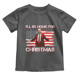 Christmas Trump Toddler T Shirt Ill Be Home For Xmas Retro American Flag TS02 Dark Heather Print Your Wear