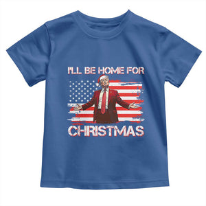 Christmas Trump Toddler T Shirt Ill Be Home For Xmas Retro American Flag TS02 Royal Blue Print Your Wear