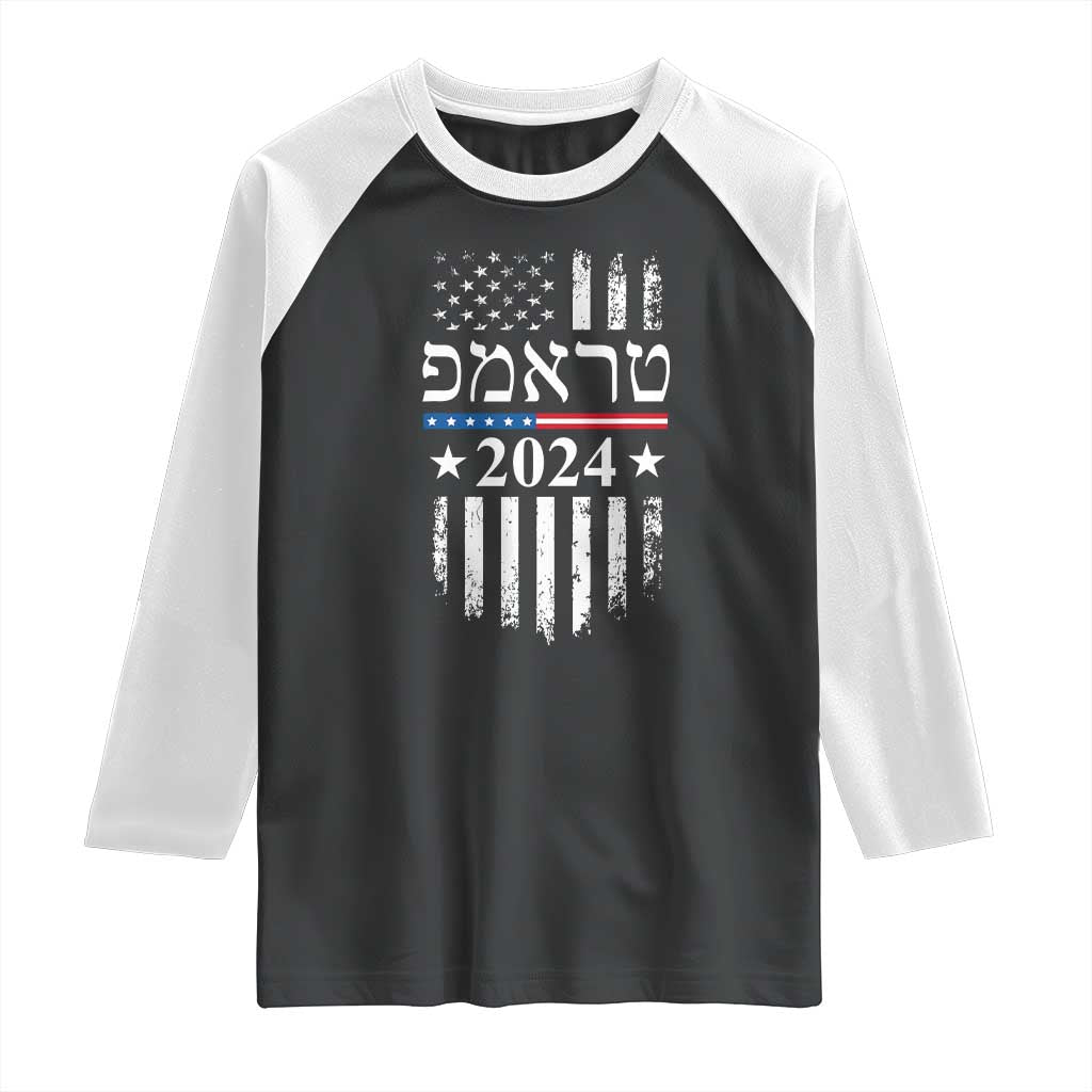 Trump 2024 In Hebrew Raglan Shirt Jewish Israel Support American Flag TS02 Black White Print Your Wear