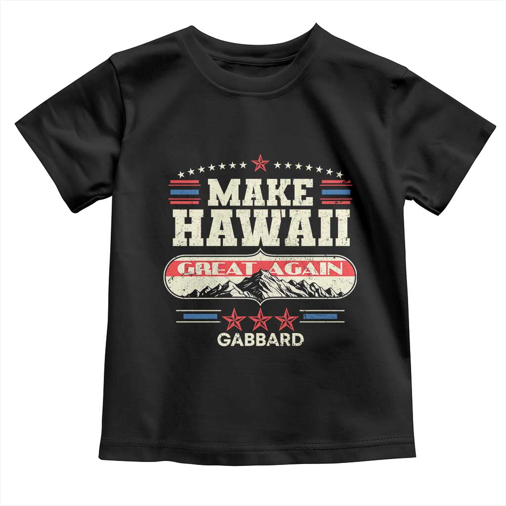 Tulsi Gabbard 2028 Toddler T Shirt Make Hawaii Great Again TS02 Black Print Your Wear