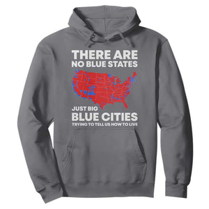 American Republican 2024 Hoodie There Are No Blue States Only Big Blue Cities America Map TS02 Charcoal Print Your Wear